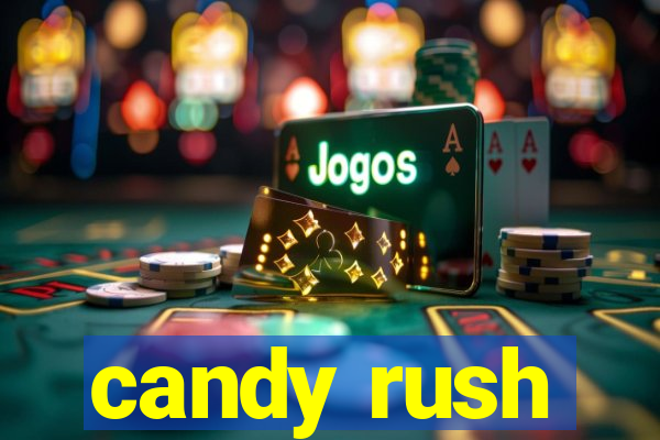 candy rush